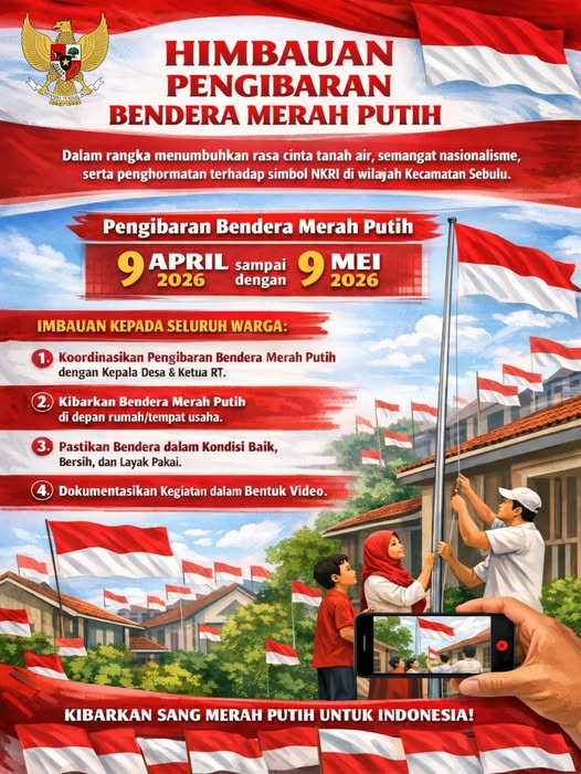 SEMARAK NASIONALISME DI KECAMATAN SEBULU, WARGA DIHIMBAU KIBARKAN BENDERA MERAH PUTIH SELAMA SEBULAN PENUH