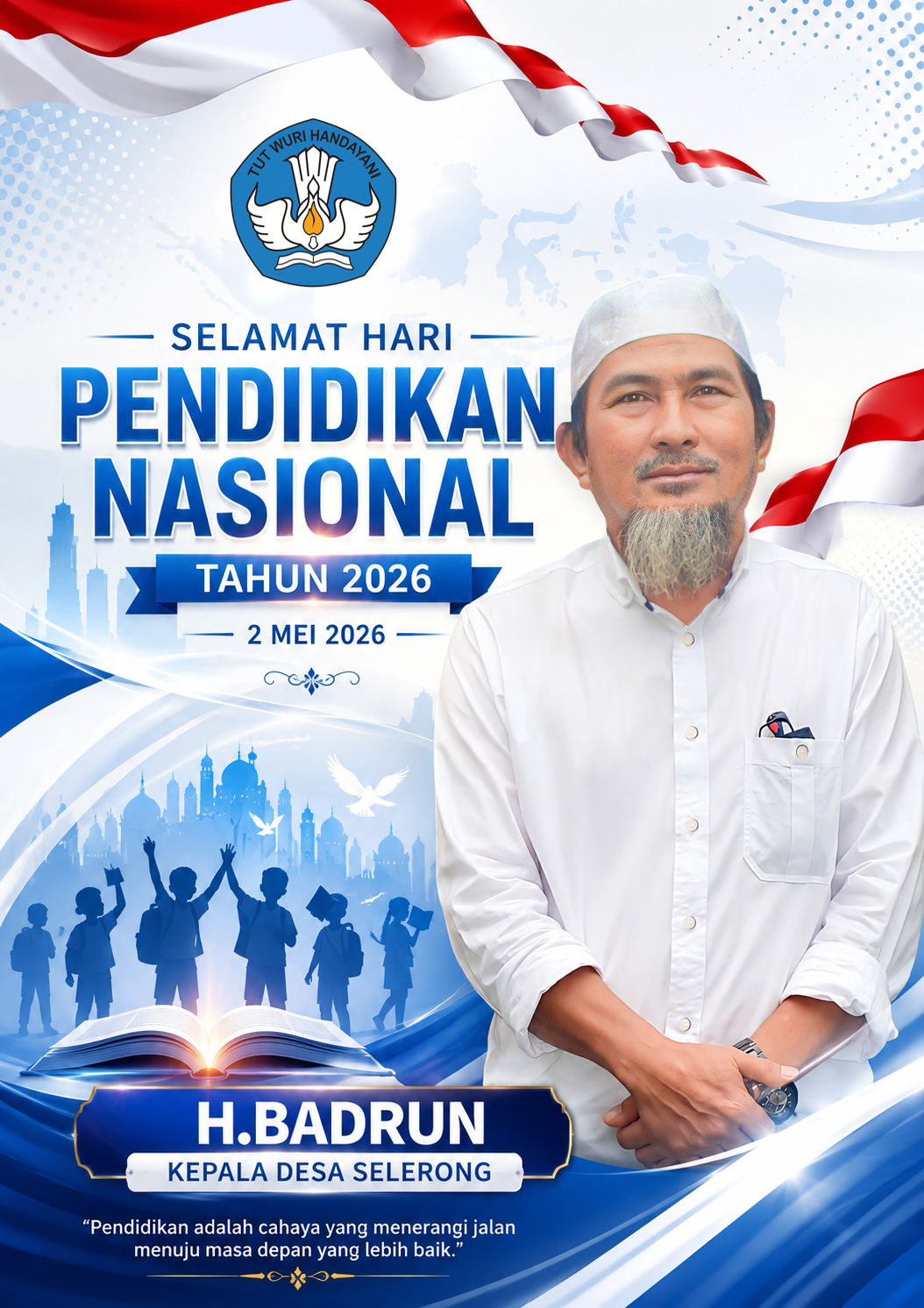 KEPALA DESA SELERONG MENGUCAPKAN SELAMAT HARI PENDIDIKAN NASIONAL TAHUN 2026